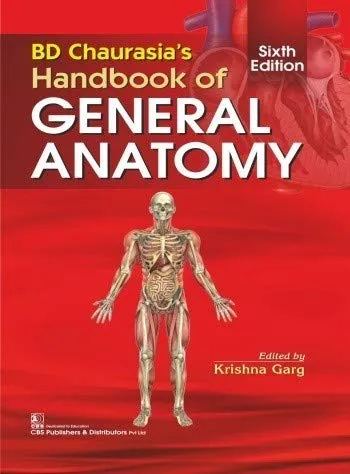 BD Chaurasia’s Handbook of General Anatomy 7th Edition