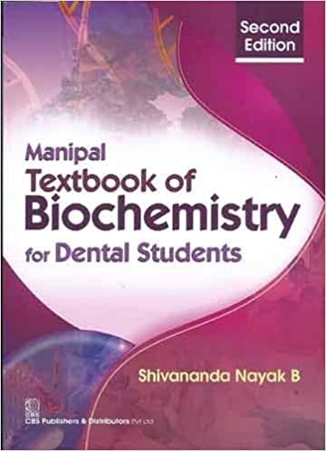 Manipal Text Book of Biochemistry for Dental Students