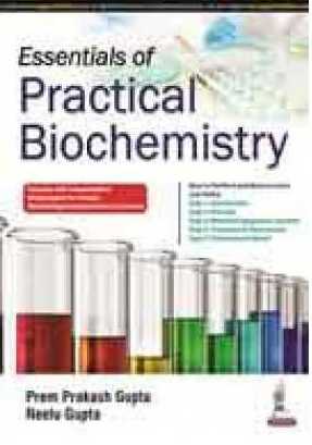 Essentials Of Practical Biochemistry