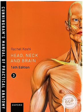 Cunningham’s Manual Of Practical Anatomy (Vol 3) Head, Neck and Brain