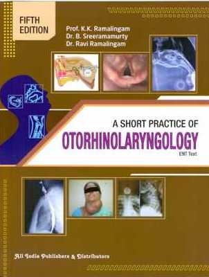 Short Practice Of Otorhinolaryngology
